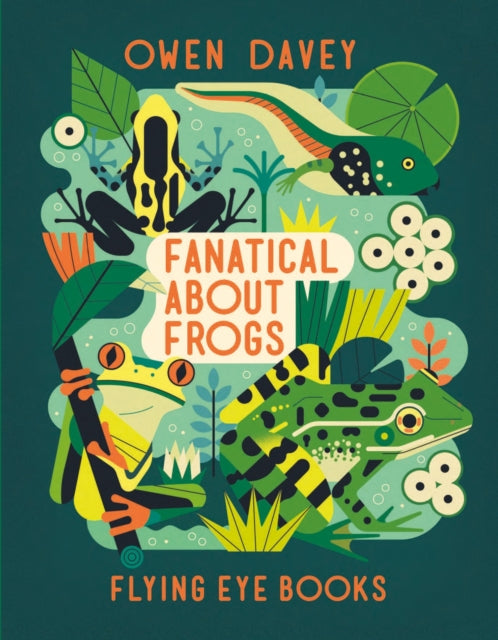 Fanatical About Frogs-9781838741518