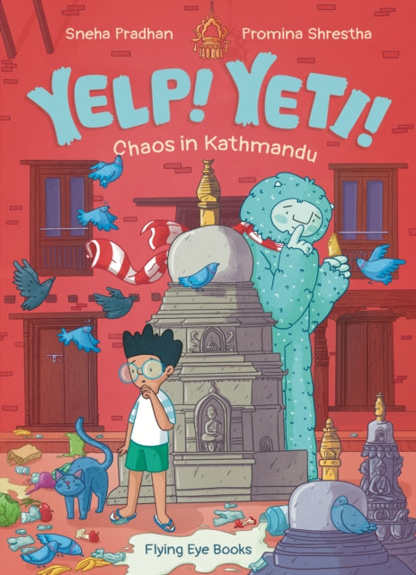 Yelp! Yeti! Chaos in Kathmandu-9781838742256