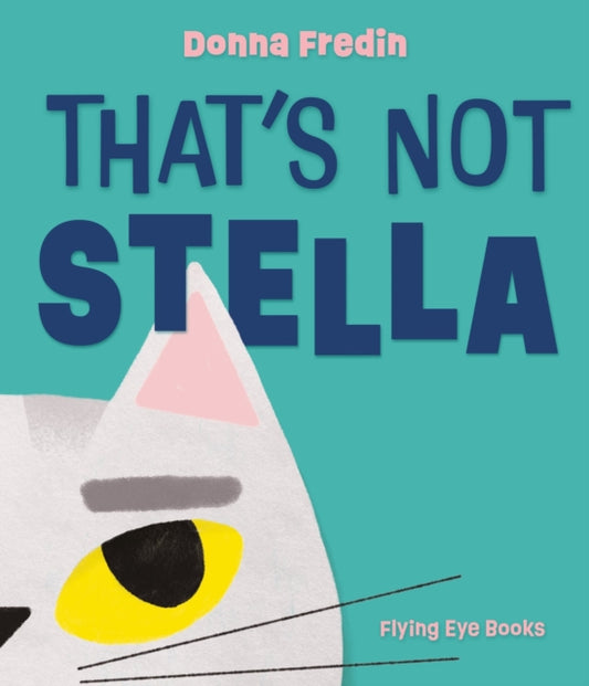 That's Not Stella-9781838743314