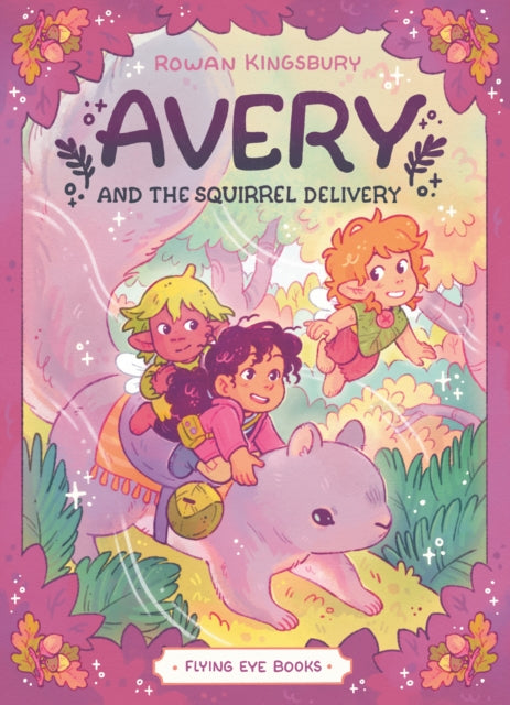 Avery and the Squirrel Delivery-9781838743529