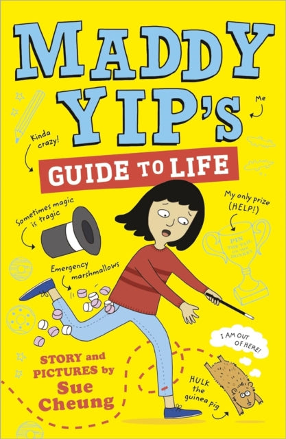 Maddy Yip's Guide to Life : A laugh-out-loud illustrated story!-9781839130496
