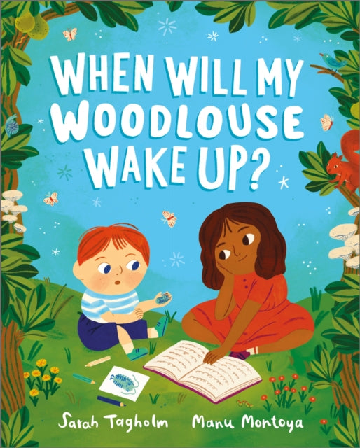 When Will My Woodlouse Wake Up?-9781839132728