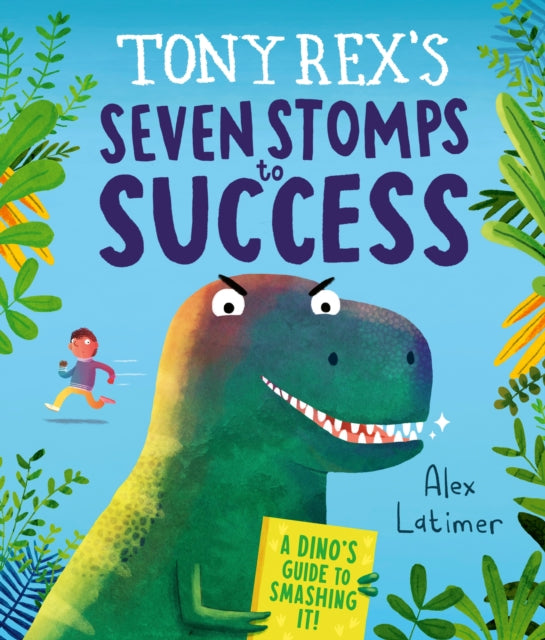 Tony Rex's Seven Stomps to Success-9781839135903