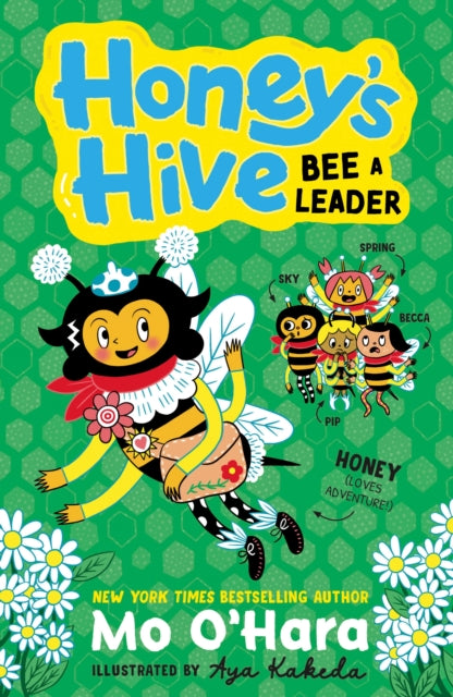 Honey's Hive Bee a Leader-9781839136306