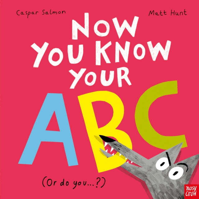 Now You Know Your ABC : . . . or do you?-9781839949678
