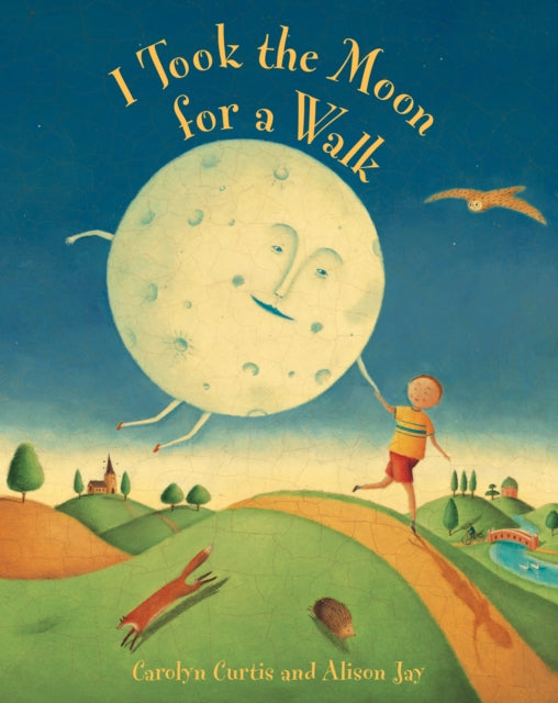 I Took the Moon for a Walk-9781841488035