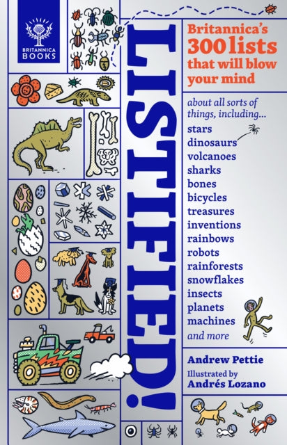 Listified! : Britannica's 300 lists that will blow your mind.-9781912920747