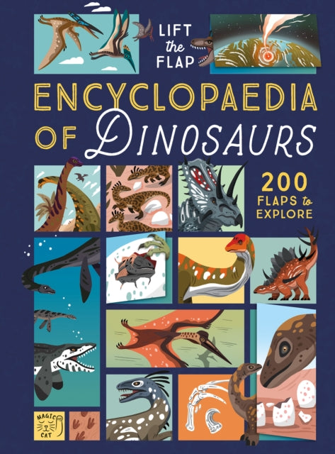 The Lift-the-Flap Encyclopaedia of Dinosaurs : 200 Flaps to Explore!-9781915569547