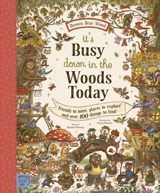 Brown Bear Wood: It’s Busy Down in the Woods Today : Friends to Meet, Places to Explore and Over 100 Things to Find-9781915569776