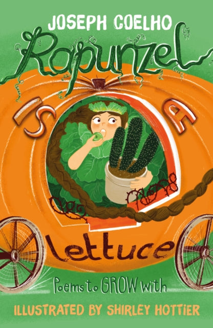Rapunzel is a Lettuce : Poems to Grow With-9781915659262