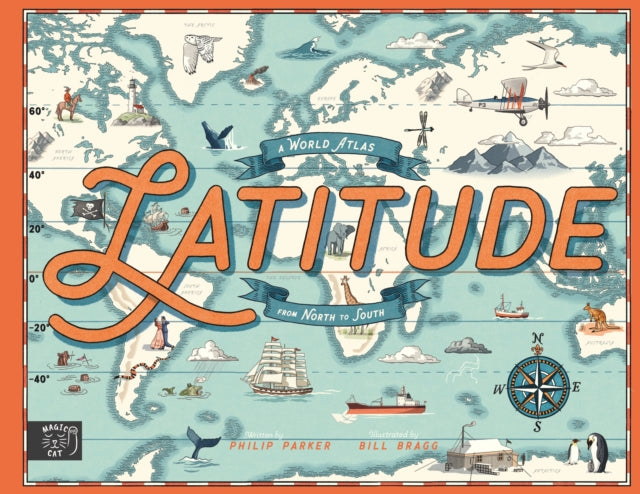Latitude : A World Atlas from North to South-9781917044677