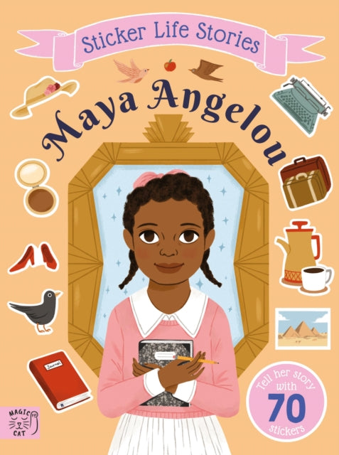 Maya Angelou : An inspiring sticker story about resilience-9781917044752