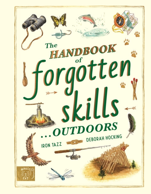 The Handbook of Forgotten Skills… Outdoors-9781917044806