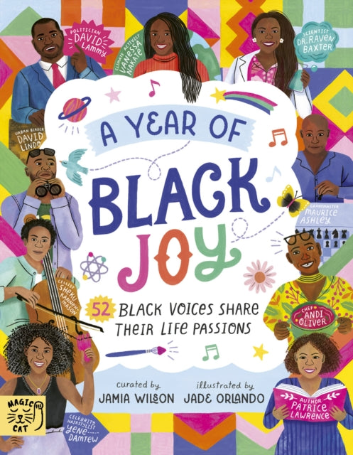 A Year of Black Joy : 52 Black Voices Share Their Life Passions-9781917366007
