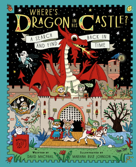 Where's Dragon in His Castle? : A Search and Find Back in Time-9781917366243
