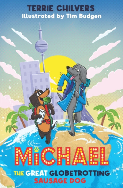 Michael the Great Globetrotting Sausage Dog-9781917718042