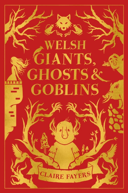 Welsh Giants, Ghosts and Goblins-9781917718462