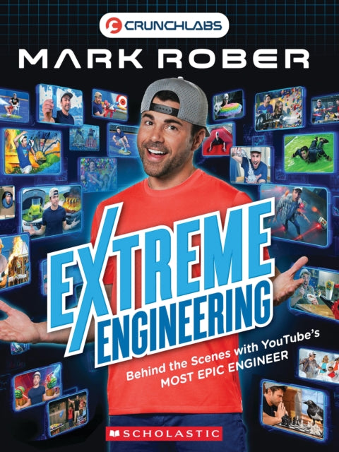Behind the Scenes: Extreme Engineering with Mark Rober (Mark Rober)-9798225030551