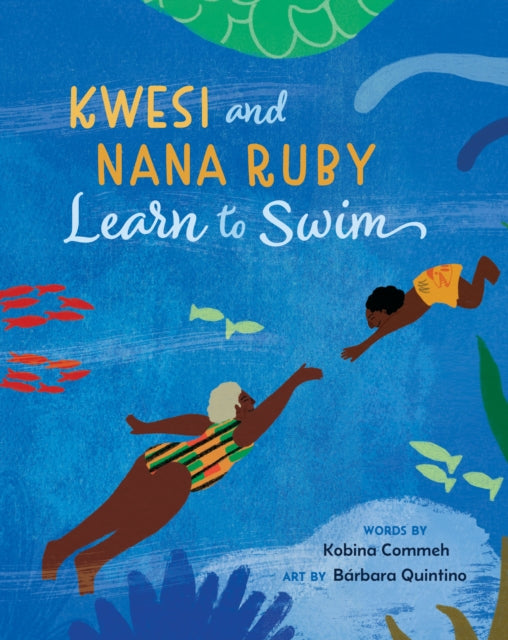 Kwesi and Nana Ruby Learn to Swim-9798888593639