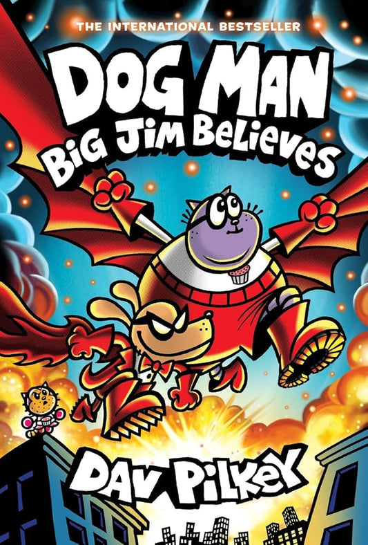 PRE-ORDER: Dog Man 14 Big Jim Believes by Dav Pilkey