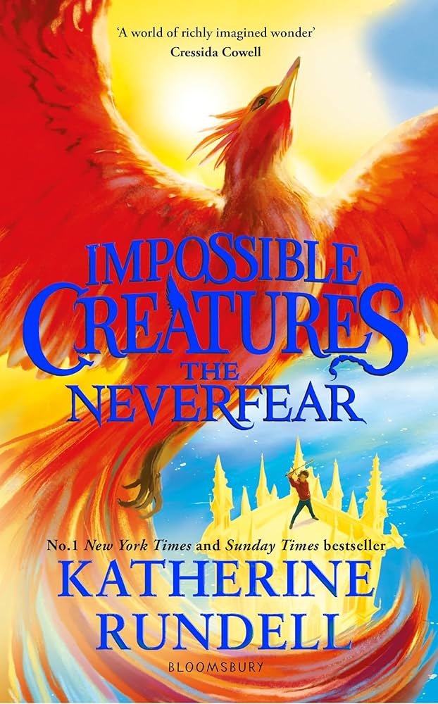 PRE-ORDER: Impossible Creatures: The Neverfear (Book 3)