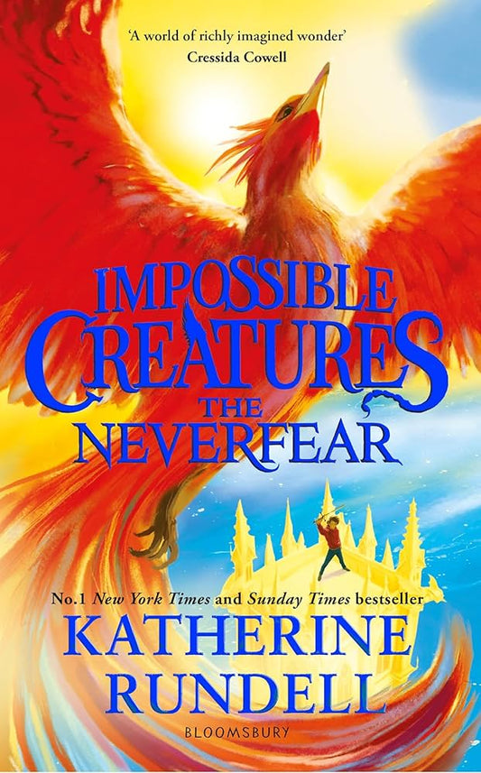 PRE-ORDER: Impossible Creatures: The Neverfear (Book 3)