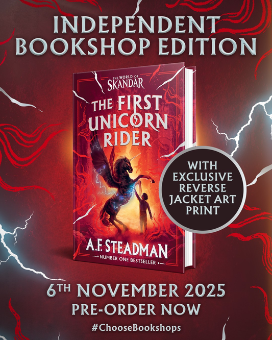 PRE-ORDER: The First Unicorn Rider by A.F. Steadman (SIGNED AND DEDICATED INDIE EDITION)